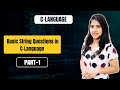 🔥 Basic String Questions in C | Must-Know String Concepts for Beginners 🚀