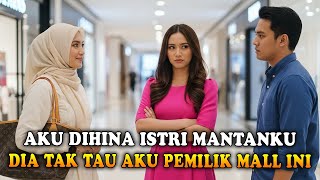 Download Lagu AKU DIHINA ISTRI MANTAN SUAMIKU SAAT DI MALL! DIA TAK TAU AKU PEMILIK MALL INI MP3