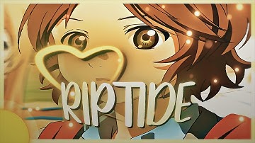 {4k} Riptide - Your lie in April [Edit/AMV] (Dubbed edition) + {Project file}