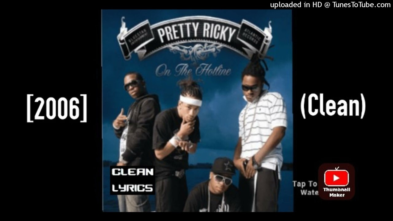 Pretty Ricky - On The Hotline [2006] (Clean)