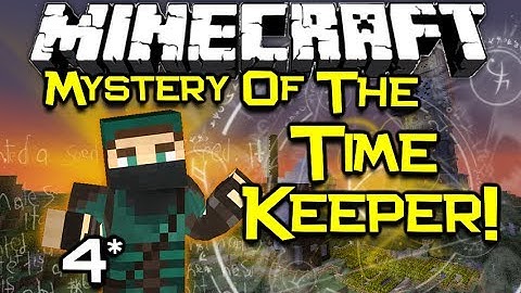 Minecraft MYSTERY OF THE TIME KEEPER! - Adventure Map Let