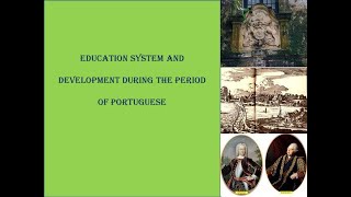 Education System and development during Portuguese Period first part of education system in SL