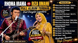 RIZA UMAMI FT RHOMA IRAMA | FULL ALBUM DUET TERBAIK 2026 | Lagu Dangdut Nostalgia