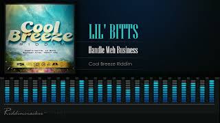 Lil' Bitts - Handle Meh Business (Cool Breeze Riddim) Soca 2023 Resimi