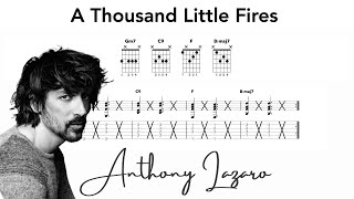 A Thousand Little Fires Guitar Chords - Anthony Lazaro