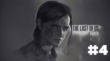 THE LAST OF US 2 REMASTERED Gameplay Walkthrough PART 4 (4K 60FPS ULTRA HD) No Commentary