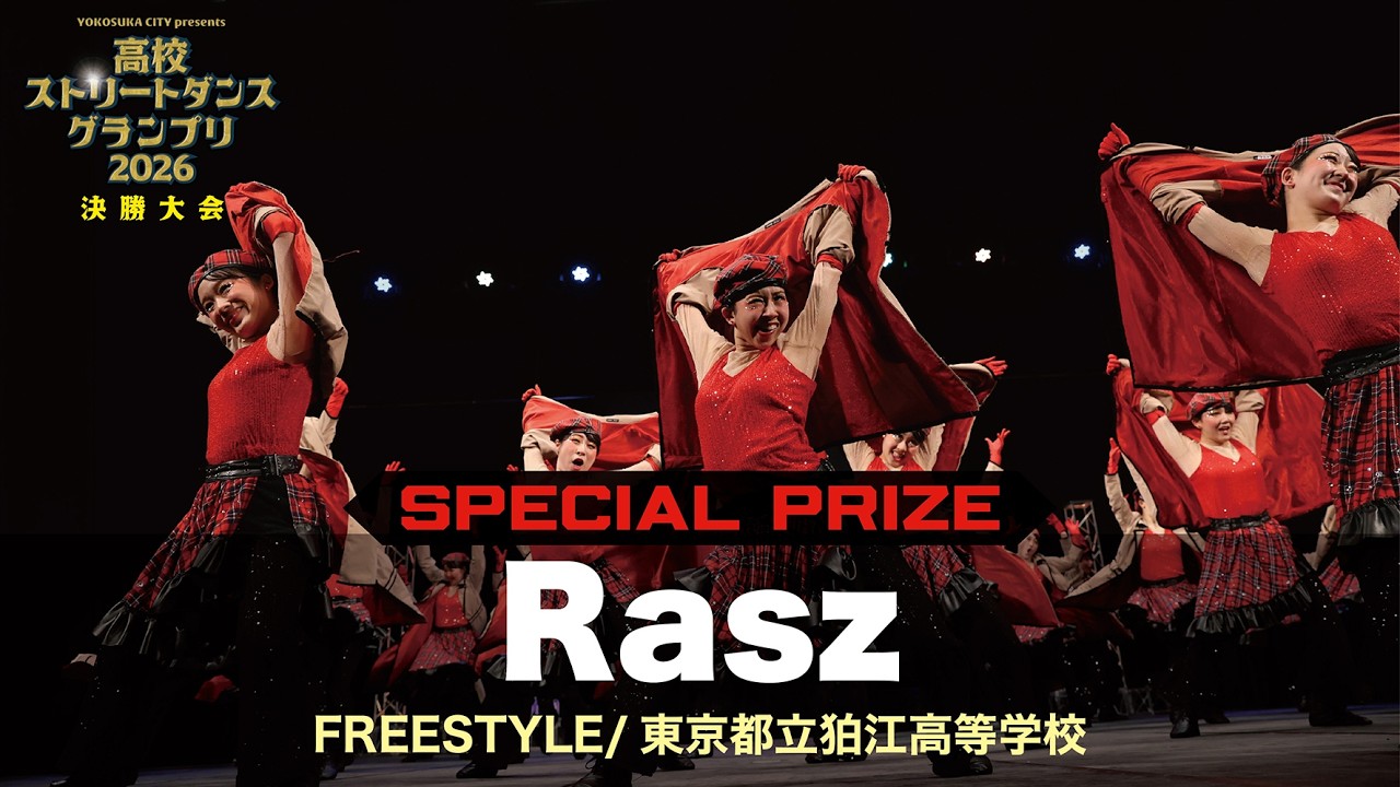 Rasz (FREESTYLE/Tokyo Metropolitan Komae High School) | SPECIAL