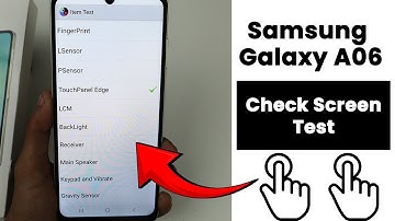Check Screen Test Via Code In Samsung Galaxy A06 | Touch Test