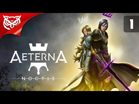 КОРОЛЬ ТЬМЫ ➤ Aeterna Noctis ➤ Прохождение #1