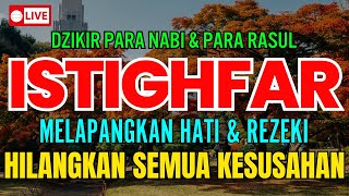 ZIKIR ISTIGHFAR  DAHSYAT KABULKAN HAJAT | ASTAGHFIRULLAH ROBBAL BAROYA #sholawat