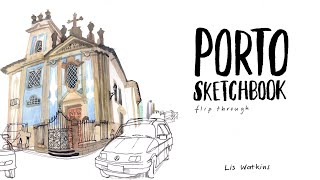 Porto Sketchbook Flip Through by Lis Watkins