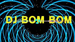 DJ BOMBOM  - NEW TECHNO REMIX 2021 -DISCO TECH NO CHA CHA REMIX  - MUSIC REMIX