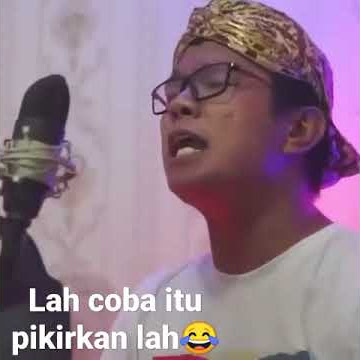 coba kau pikirkan, coba kau renungkan😂