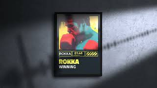 Winning - ROKKA