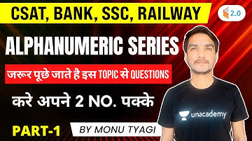 CSAT, BANK, SSC, RAILWAY | Reasoning by Monu Tyagi | Alphanumeric Series | Part-1