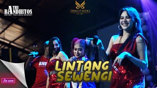 LINTANG SEWENGI ~ ARLIDA PUTRI FT LALA WIDI DUO MLETRE TAK ZOGOK THE BANDHITOS