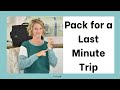 How to Pack for a Last Minute Trip