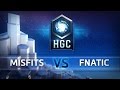 HGC EU 2017 - Фаза 1: Misfits vs Fnatic