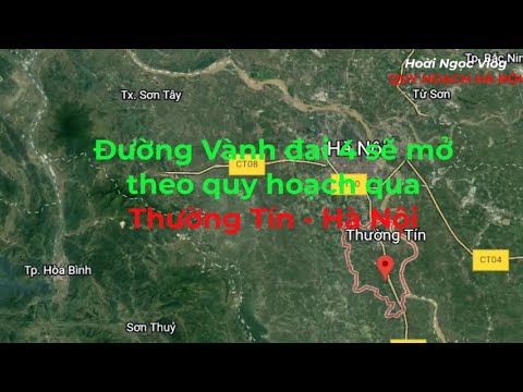 Video Đường Vành đai 4 sẽ mở theo quy hoạch qua Thường Tín -... - youtube