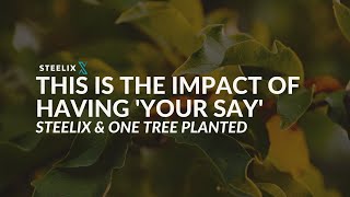 Steelix X One Tree Planted Have Your Say Initiative