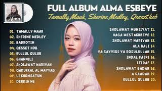 Alma Esbeye - Tamally Maak - Sherine Medley - Qesset Hob| Ramadhan Syahdu | Sholawat Pengantar Tidur