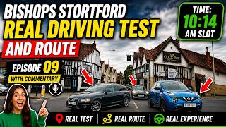 Bishops Stortford Real Driving Test and Route | Episode 09 with Commentary | TIME: 10:14 am Slot