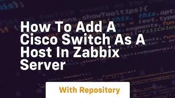 How to add a cisco switch as a host in zabbix server