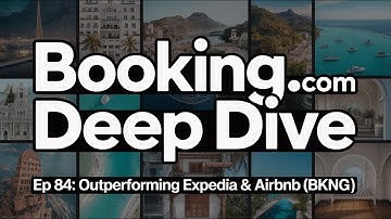 Deep Dive: Booking Holdings