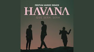 Que Sera, Sera (Festum Music Remix)