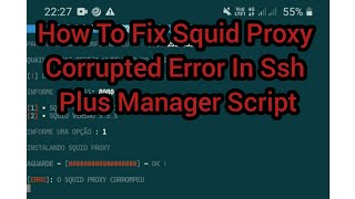 How To Fix Squid Proxy Corrupted Error In Ssh Plus Manager Script screenshot 4