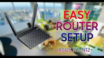 Asus Router RT-N12+ | Easy Router Setup | Global Brand Private Limited