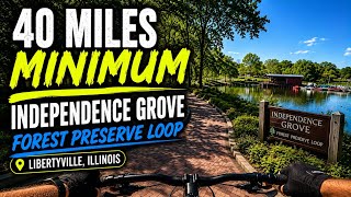 Libertyville Illinois Independence Grove Ride | Forest Preserve Loop | Clock Wise