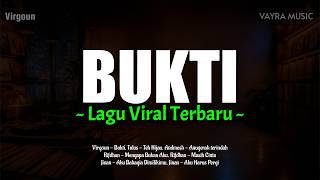 Virgoun - Bukti (Lirik) MIX Lagu Viral Terbaru 2026 Tulus, Andmesh, Rifdhan, Jinan
