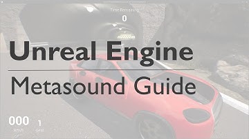 Unreal Engine 5 - Metasound Guide - Sound Design for Video Games