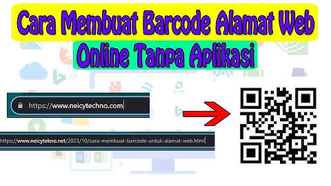 Cara Membuat Barcode untuk Alamat Web Online Tanpa Aplikasi