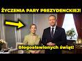 ŻYCZENIA PARY PREZYDENCKIEJ!