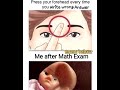 the forehead after math exam💀💀 #shf #meme