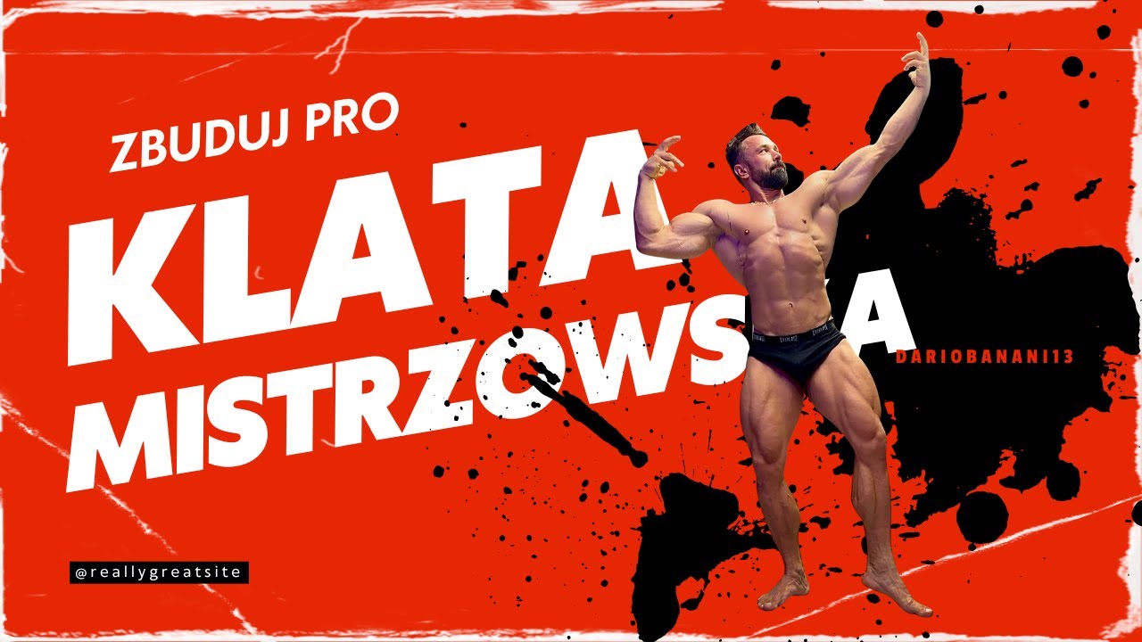 Mistrzowska KLATA - JAK robić skutecznie trening KLATKI ?