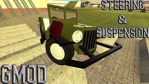 GMod: Steering & Suspension Tutorial! [Updated]