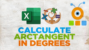 How to Calculate Arctangent in Excel in Degrees