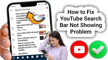 How to Fix YouTube Search Bar Not Showing (2025) | YouTube Search Bar Half Showing
