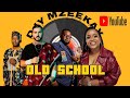 OLD SCHOOL HOUSE | Djy Mzeekay | Throwback chillaz