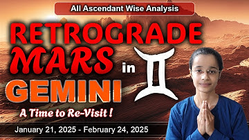 Retrograde Mars in Gemini | All Ascendants | January 21 - Feb 24, 2025 - By Zeel