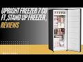 Upright Freezer 7 Cu Ft Review | Convertible Freezer Refrigerator Stand Up Design