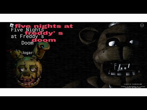 ROBLOX: JOGAMOS NO MAPA FIVE NIGHTS AT FREDDY' S DOOM!!!! GAMEPLAY 🎮💛 #roblox