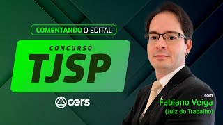 Comentando Edital TJ SP - Escrevente | Fabiano Veiga