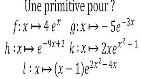 Déterminer une primitive avec la présence de la fonction exponentielle - Terminale