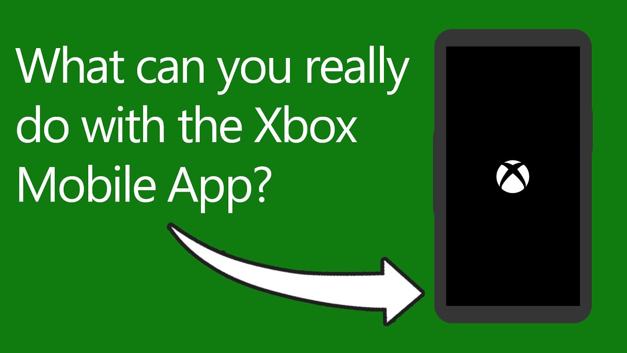 Xbox app for mobile