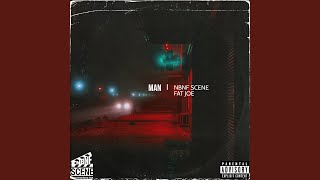 Man (feat. Fat Joe) - NBNF SCENE