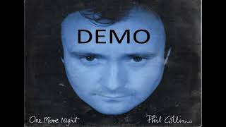 Phil Collins - One More Night (Demo) 1985